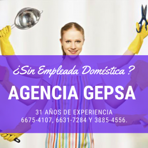 Agencia de Empleadas Domésticas GEPSA, 31 años de experiencia